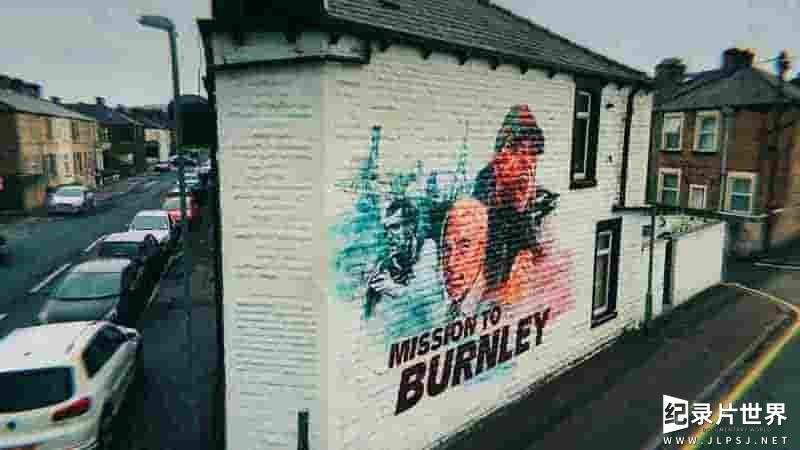 英国纪录片《伯恩利使命 Mission to Burnley 2023》第1季全4集