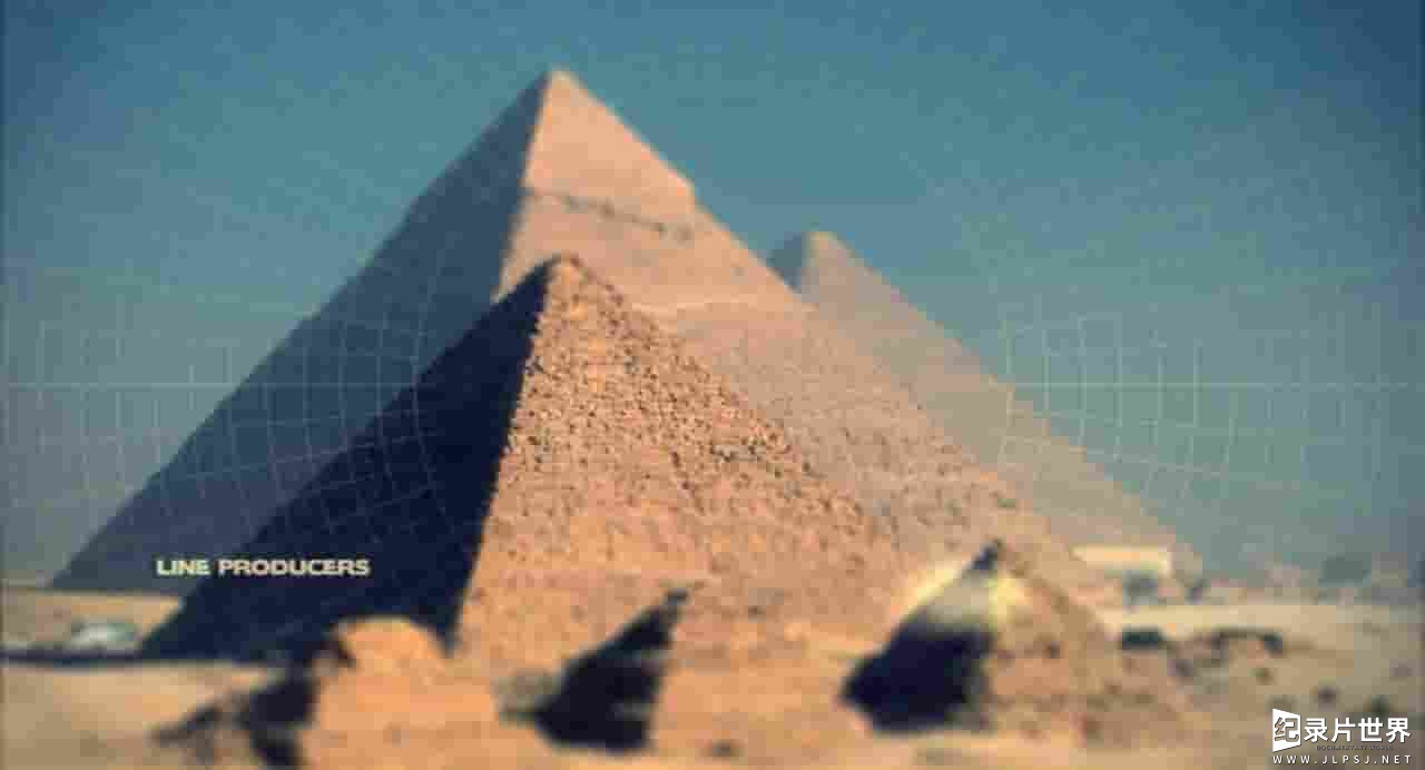 法国纪录片《金字塔启示录 The Revelation of the Pyramids 2010》全1集 