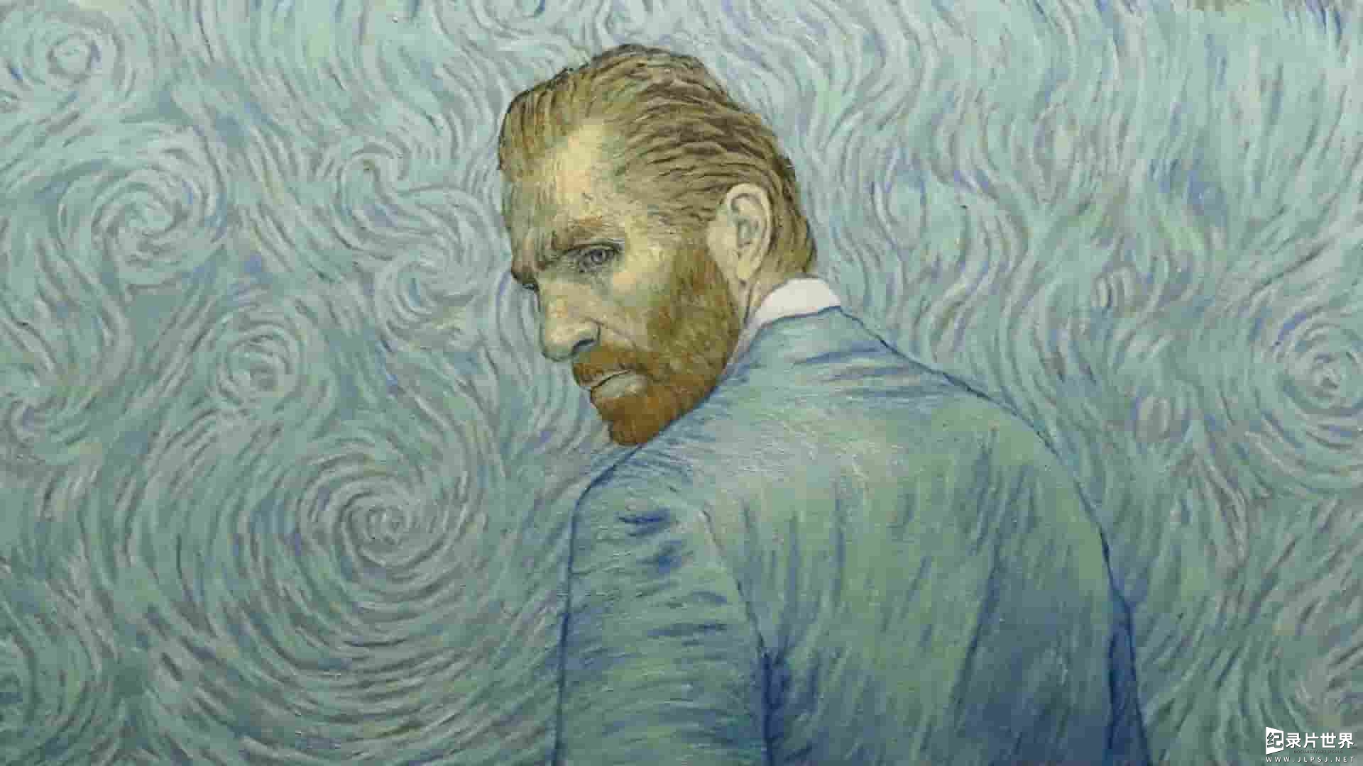 波兰纪录片《至爱梵高：不可能之梦 Loving Vincent: The Impossible Dream 2019》全1集