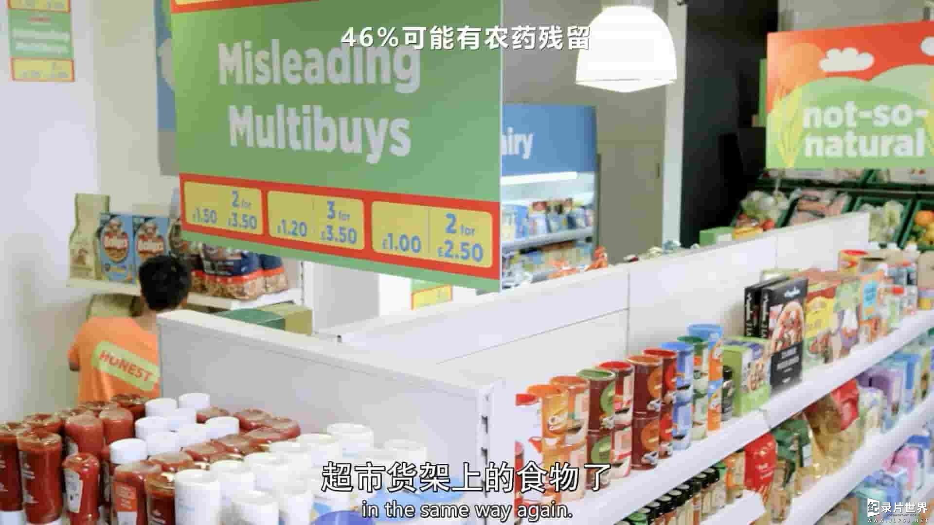 BBC纪录片/地平线系列《诚实超市：我们的食物里到底有什么 The Honest Supermarket: What’s Really in Our Food? 2019》全1集 